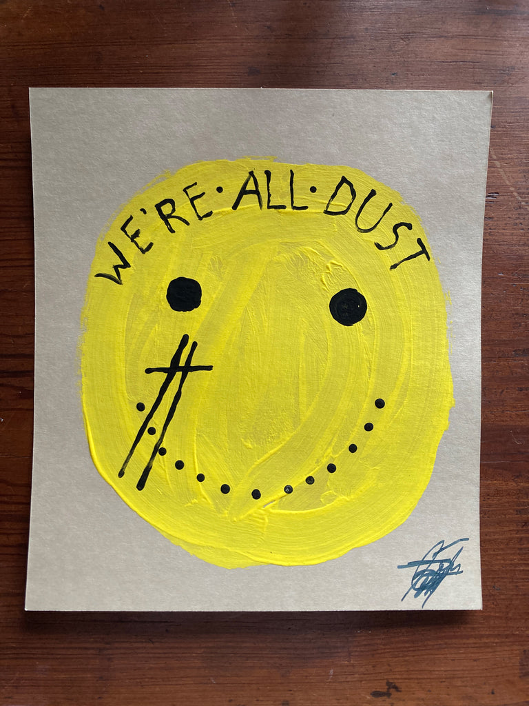 We're All Dust II